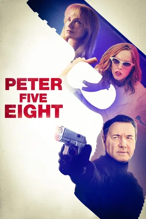Affiche du film : Peter Five Eight
