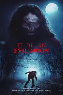 Affiche du film = It Be an Evil Moon