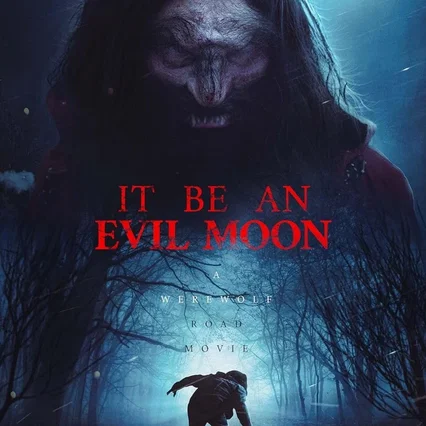 Miniature photo du film : It Be an Evil Moon