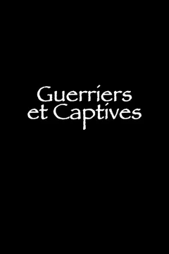 Affiche du film Guerriers et captives