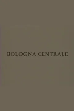 Affiche du film = Bologna centrale