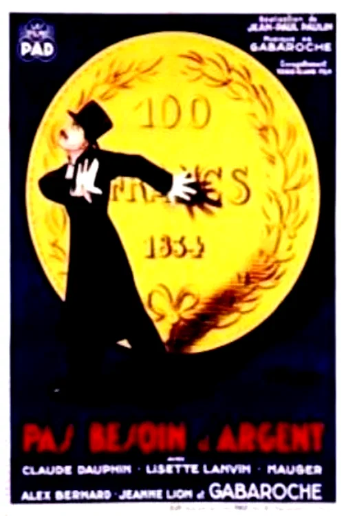 Affiche du film : Pas besoin d'argent