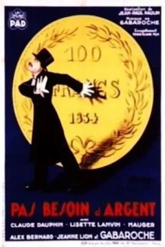 Affiche du film Pas besoin d'argent