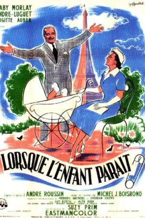 Affiche du film : Lorsque l'enfant parait
