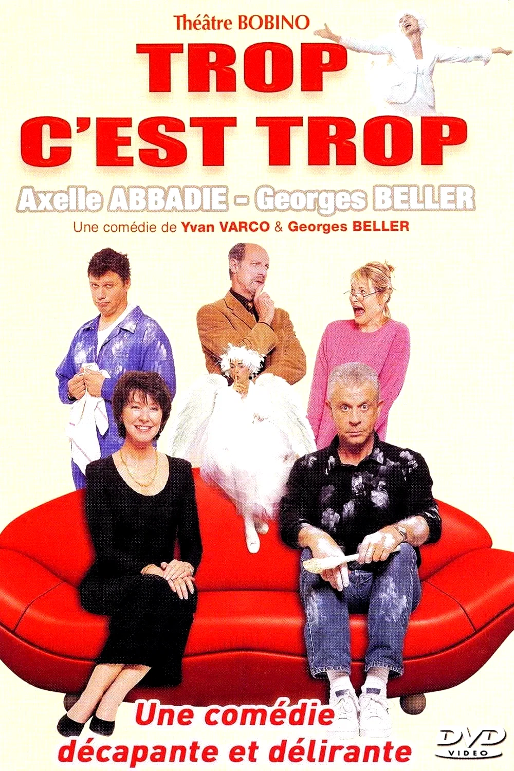 Affiche du film : Trop c'est trop