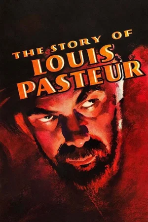 Affiche du film : La vie de louis pasteur