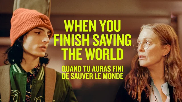 Photo 1 du film : When You Finish Saving the World