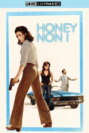 Photo du film : Honey Don't!