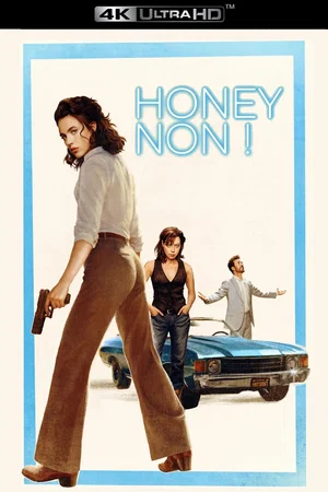 Photo du film : Honey Don't!