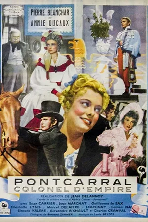Photo du film : Pontcarral colonel d'empire