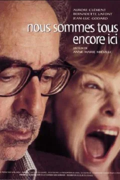 Affiche du film Nous sommes tous encore ici