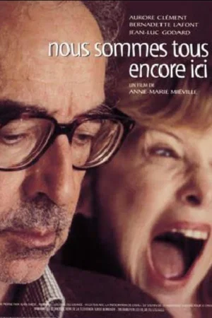 Affiche du film : Nous sommes tous encore ici