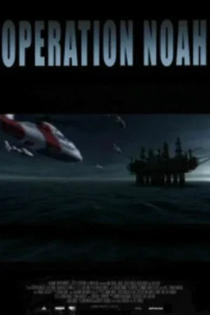 Affiche du film : Operation noah