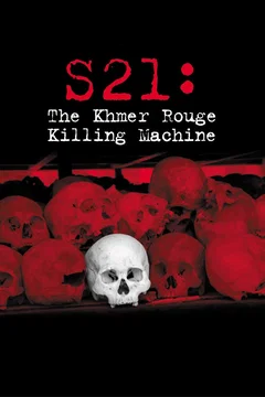 Affiche du film S21, la machine de mort khmère rouge