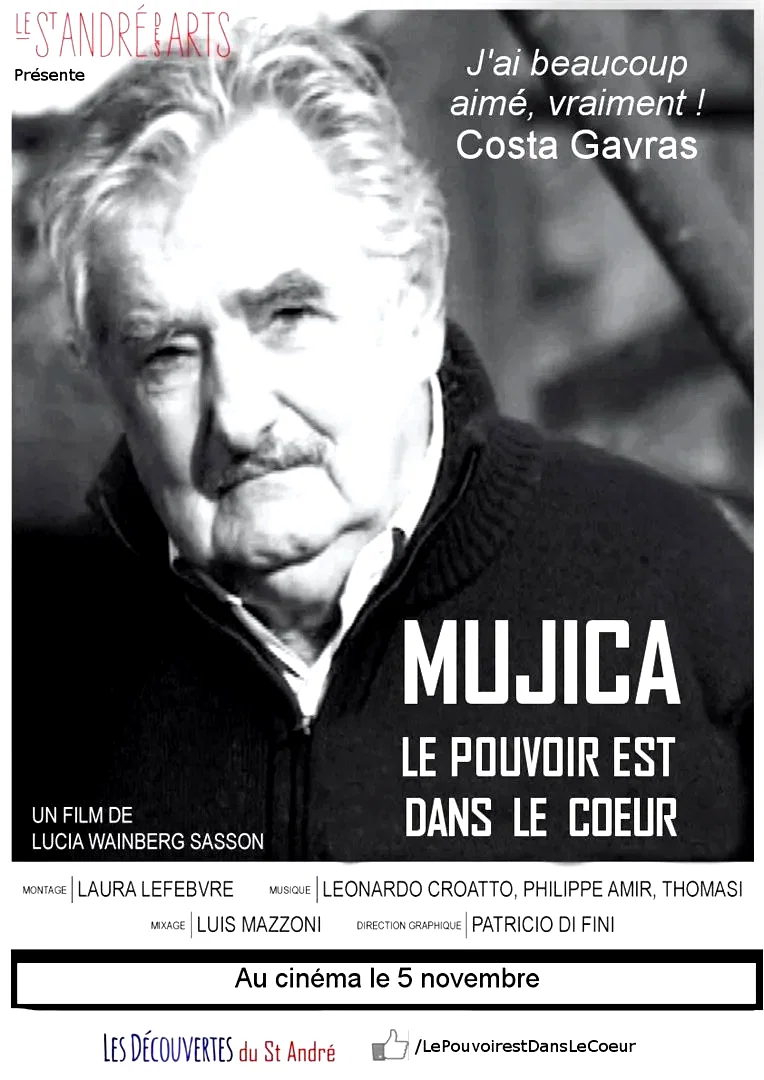 Affiche du film : Mujica, le pouvoir est dans le coeur