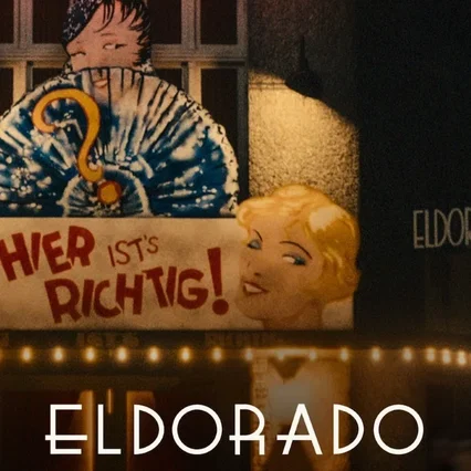 Miniature photo du film : Eldorado : Le Cabaret honni des nazis