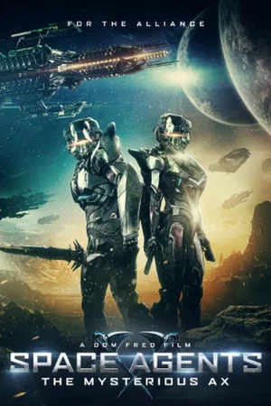 Affiche du film : Space Agents: The Mysterious Ax