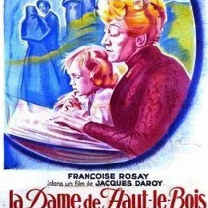 Miniature photo du film : La dame de haut le bois