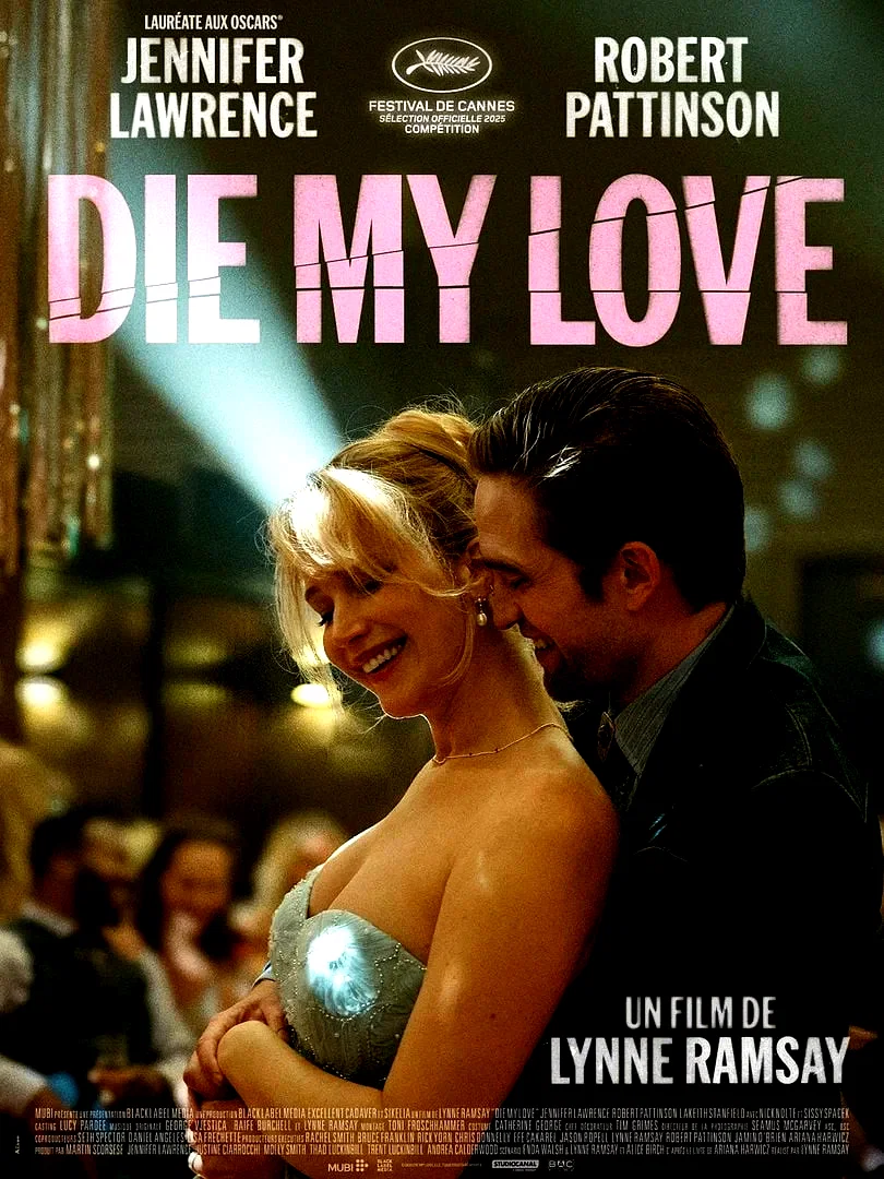 Affiche du film : Die My Love