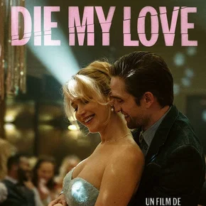 Photo du film : Die My Love