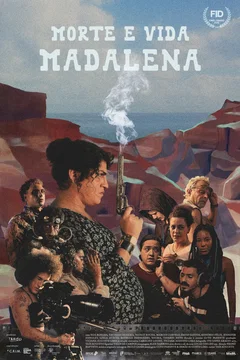Affiche du film Morte e Vida Madalena