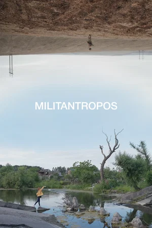 Photo 3 du film : Militantropos