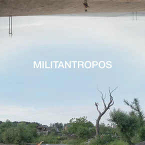 Photo du film : Militantropos