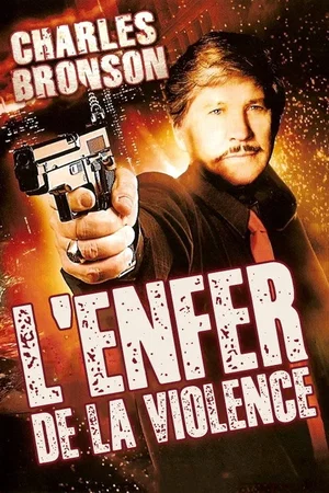 Photo du film : L'enfer de la violence
