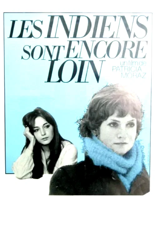 Affiche du film : Les indiens sont encore loin