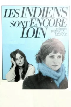 Affiche du film Les indiens sont encore loin