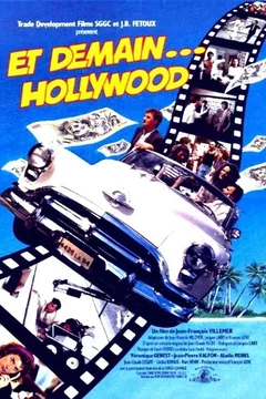 Affiche du film = Et demain hollywood