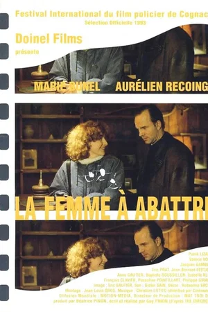 Affiche du film : La femme à abattre