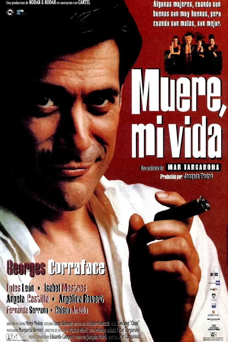 Affiche du film : Muere mi vida