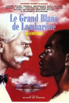 Affiche du film Le Grand Blanc de Lambaréné