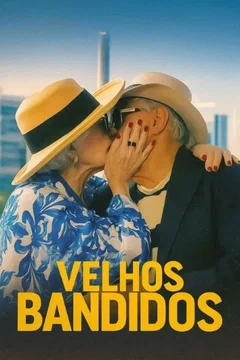 Affiche du film Velhos Bandidos