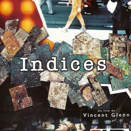 Miniature photo du film : Indices