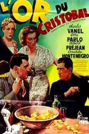 Photo 2 du film : L'or du cristobal