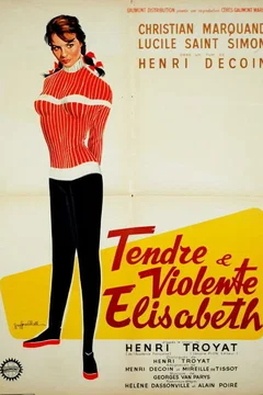 Affiche du film Tendre et violente elisabeth