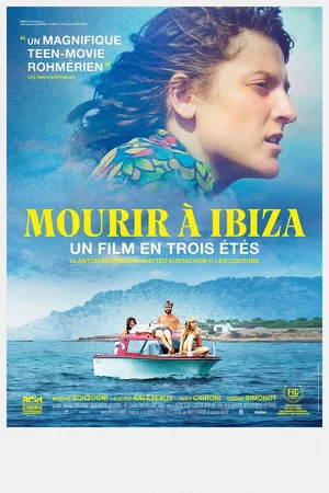Affiche du film : Mourir à Ibiza (un film en trois étés)