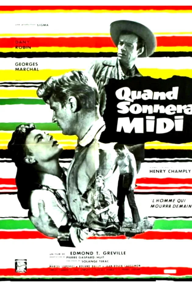 Affiche du film : Quand sonnera midi