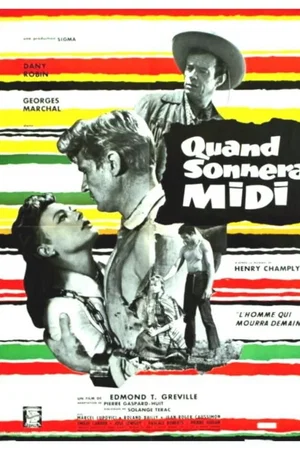 Affiche du film : Quand sonnera midi