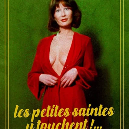 Miniature photo du film : Les petites saintes y touchent