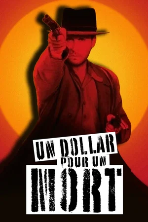 Photo 2 du film : Un dollar pour un mort
