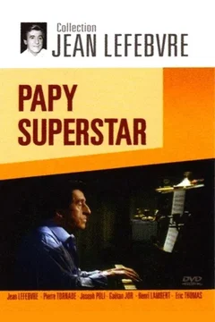 Affiche du film Papy superstar