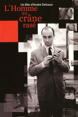 Affiche du film : L'Homme au crâne rasé