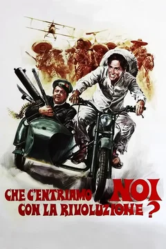 Affiche du film Mais qu'est-ce que je viens foutre au milieu de cette révolution ?