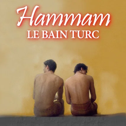 Miniature photo du film : Hammam, le bain turc