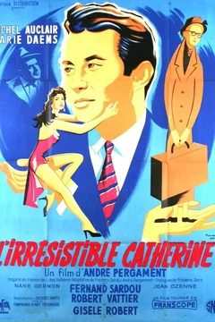 Affiche du film L'irresistible catherine