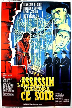 Affiche du film : L'assassin viendra ce soir