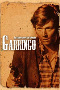 Affiche du film Je signe avec du plomb garringo